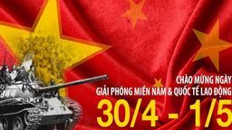 Chào mừng ngày Giải phóng miền Nam và Quốc tế lao động