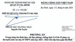 Phương án số 04-PA/QU của Quận ủy Ba Đình trong công tác lãnh đạo, chỉ đạo phòng chống dịch Covid-19 phục vụ tuyển sinh vào 10 THPT