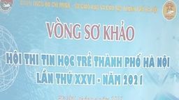 Hội thi Tin học trẻ Thành phố Hà Nội lần thứ XXVI – năm 2021 tại điểm thi trường THCS Phan Chu Trinh