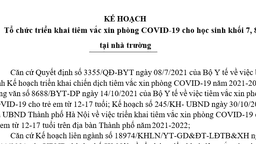 Kế hoạch Tổ chức triển khai tiêm vắc xin phòng Covid-19 cho học sinh khối 7, 8 của Trường THCS Phan Chu Trinh