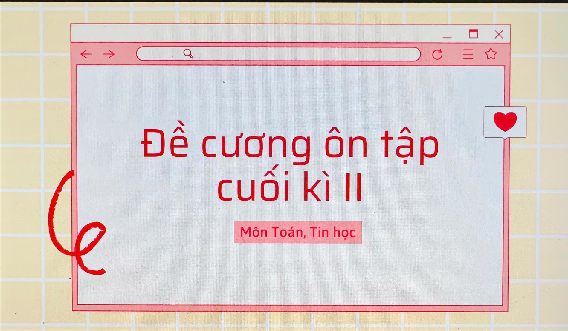 Đề cương ôn tập cuối học kì II môn Toán