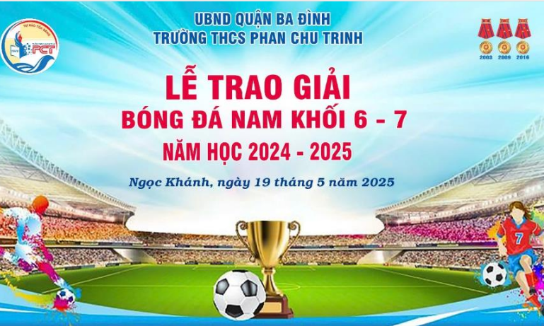 Trao giải bóng đá nam khối 6,7 cấp trường năm học 2024-2025