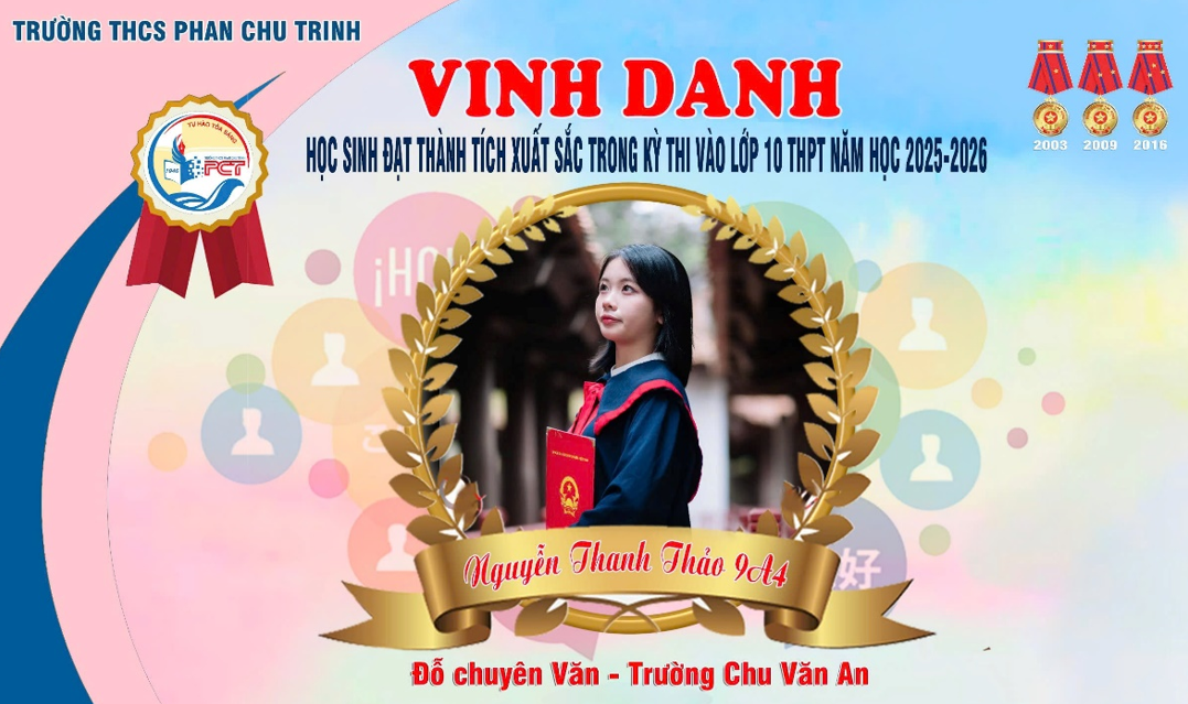 Trường THCS Phan Chu Trinh vinh danh các học sinh thi đỗ vào các trường THPT chuyên - kỳ thi vào lớp 10 năm học 2025-2026